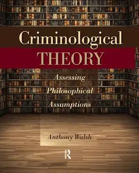 Walsh | Criminological Theory | Buch | 978-1-138-37194-1 | www.sack.de