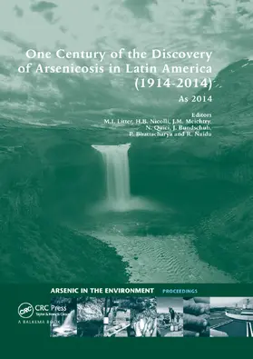 Litter / Nicolli / Meichtry | One Century of the Discovery of Arsenicosis in Latin America (1914-2014) As2014 | Buch | 978-1-138-37263-4 | sack.de