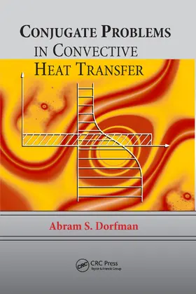 Dorfman |  Conjugate Problems in Convective Heat Transfer | Buch |  Sack Fachmedien