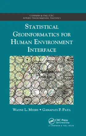 Myers / Patil | Statistical Geoinformatics for Human Environment Interface | Buch | 978-1-138-37272-6 | sack.de