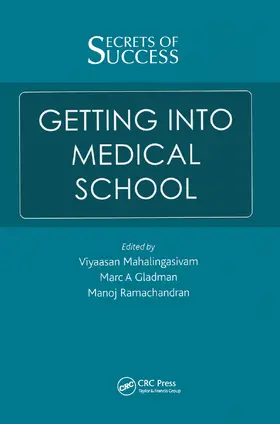 Mahalingasivam / Gladman / Ramachandran |  Secrets of Success: Getting into Medical School | Buch |  Sack Fachmedien
