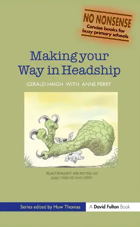 Haigh / Perry | Making your Way in Headship | Buch | 978-1-138-37305-1 | www.sack.de