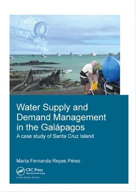 Reyes Perez |  Water Supply and Demand Management in the Galapagos | Buch |  Sack Fachmedien