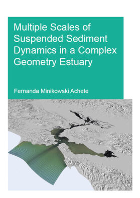 Achete | Multiple Scales of Suspended Sediment Dynamics in a Complex Geometry Estuary | Buch | 978-1-138-37345-7 | sack.de