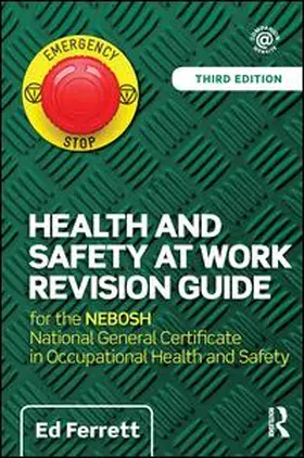 Health and Safety at Work Revision Guide | Buch | 978-1-138-37367-9 | www.sack.de