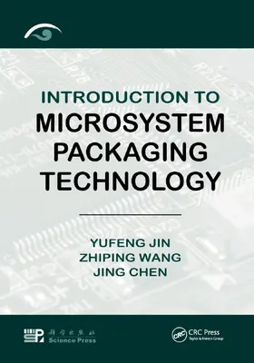 Jin / Wang / Chen | Introduction to Microsystem Packaging Technology | Buch | 978-1-138-37425-6 | www.sack.de