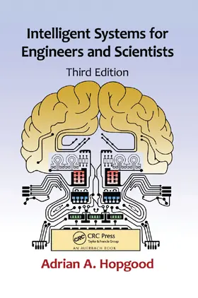 Hopgood | Intelligent Systems for Engineers and Scientists | Buch | 978-1-138-37428-7 | sack.de