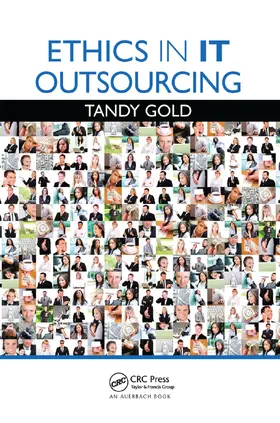 Gold |  Ethics in IT Outsourcing | Buch |  Sack Fachmedien