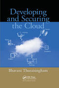 Thuraisingham |  Developing and Securing the Cloud | Buch |  Sack Fachmedien