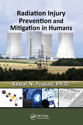 Prasad | Radiation Injury Prevention and Mitigation in Humans | Buch | 978-1-138-37460-7 | www.sack.de