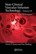 Green / Healing |  Non-Clinical Vascular Infusion Technology, Volume II | Buch |  Sack Fachmedien
