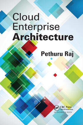 Raj | Cloud Enterprise Architecture | Buch | 978-1-138-37465-2 | sack.de