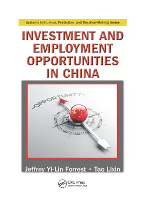 Forrest / Lixin |  Investment and Employment Opportunities in China | Buch |  Sack Fachmedien