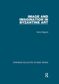 Maguire |  Image and Imagination in Byzantine Art | Buch |  Sack Fachmedien