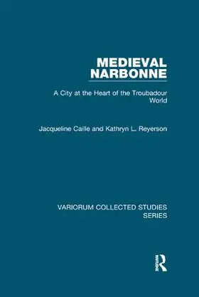 Caille / Reyerson |  Medieval Narbonne | Buch |  Sack Fachmedien