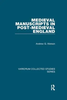 Watson |  Medieval Manuscripts in Post-Medieval England | Buch |  Sack Fachmedien