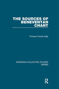 Kelly |  The Sources of Beneventan Chant | Buch |  Sack Fachmedien