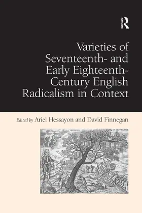 Finnegan / Hessayon |  Varieties of Seventeenth- and Early Eighteenth-Century English Radicalism in Context | Buch |  Sack Fachmedien
