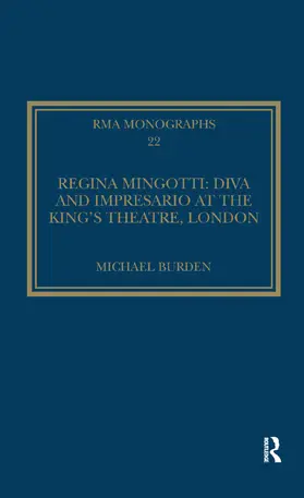 Burden |  Regina Mingotti: Diva and Impresario at the King's Theatre, London | Buch |  Sack Fachmedien