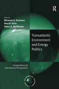 Schreurs / Selin / Vandeveer |  Transatlantic Environment and Energy Politics | Buch |  Sack Fachmedien