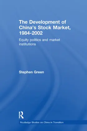 Green |  The Development of China's Stockmarket, 1984-2002 | Buch |  Sack Fachmedien