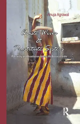 Agrawal |  Chaste Wives and Prostitute Sisters | Buch |  Sack Fachmedien