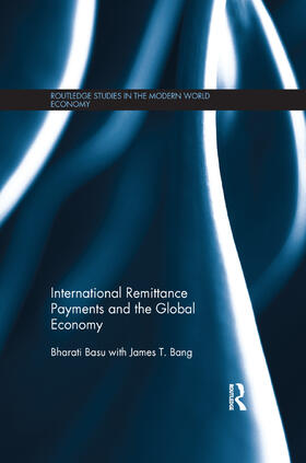 Basu / Bang | International Remittance Payments and the Global Economy | Buch | 978-1-138-37695-3 | sack.de