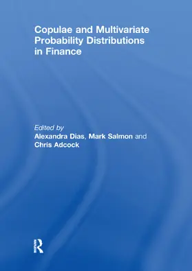 Dias / Salmon / Adcock | Copulae and Multivariate Probability Distributions in Finance | Buch | 978-1-138-37767-7 | sack.de