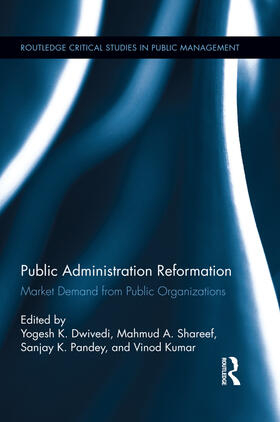 Dwivedi / Shareef / Pandey | Public Administration Reformation | Buch | 978-1-138-37782-0 | sack.de