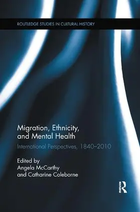 McCarthy / Coleborne | Migration, Ethnicity, and Mental Health | Buch | 978-1-138-37805-6 | sack.de