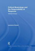 Kramer |  Critical Musicology and the Responsibility of Response | Buch |  Sack Fachmedien