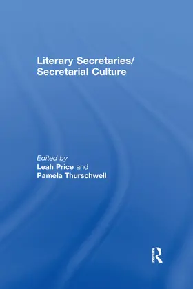Price / Thurschwell |  Literary Secretaries/Secretarial Culture | Buch |  Sack Fachmedien
