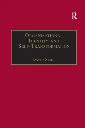 Seidl |  Organisational Identity and Self-Transformation | Buch |  Sack Fachmedien