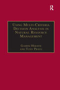 Prato / Herath |  Using Multi-Criteria Decision Analysis in Natural Resource Management | Buch |  Sack Fachmedien