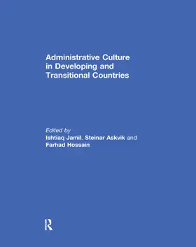 Jamil / Askvik / Hossain | Administrative Culture in Developing and Transitional Countries | Buch | 978-1-138-37949-7 | sack.de