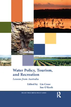 Crase / O'Keefe |  Water Policy, Tourism, and Recreation | Buch |  Sack Fachmedien