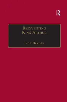 Bryden | Reinventing King Arthur | Buch | 978-1-138-38006-6 | www.sack.de