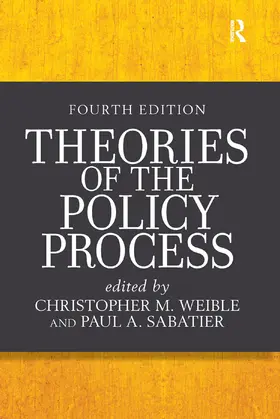Sabatier / M. Weible | Theories of the Policy Process | Buch | 978-1-138-38066-0 | www.sack.de