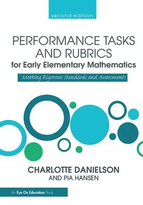 Danielson / Hansen |  Performance Tasks and Rubrics for Early Elementary Mathematics | Buch |  Sack Fachmedien