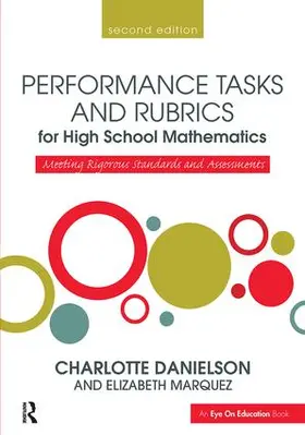 Danielson / Marquez |  Performance Tasks and Rubrics for High School Mathematics | Buch |  Sack Fachmedien