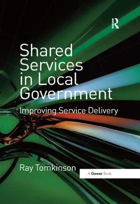 Tomkinson | Shared Services in Local Government | Buch | 978-1-138-38097-4 | www.sack.de