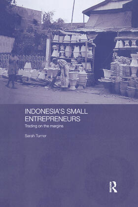 Turner | Indonesia's Small Entrepreneurs | Buch | 978-1-138-38107-0 | sack.de