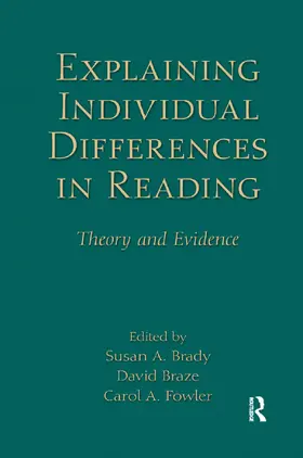 Brady / Braze / Fowler |  Explaining Individual Differences in Reading | Buch |  Sack Fachmedien