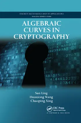 Ling / Wang / Xing | Algebraic Curves in Cryptography | Buch | 978-1-138-38141-4 | sack.de