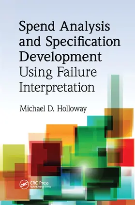 Holloway |  Spend Analysis and Specification Development Using Failure Interpretation | Buch |  Sack Fachmedien
