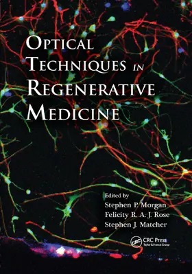 Morgan / Rose / Matcher |  Optical Techniques in Regenerative Medicine | Buch |  Sack Fachmedien