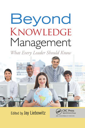 Liebowitz | Beyond Knowledge Management | Buch | 978-1-138-38211-4 | sack.de
