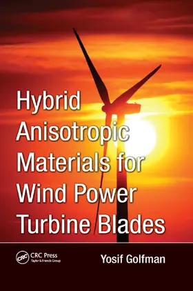 Golfman |  Hybrid Anisotropic Materials for Wind Power Turbine Blades | Buch |  Sack Fachmedien