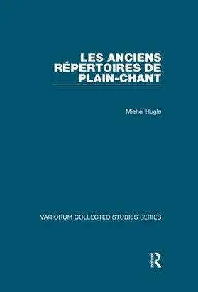 Huglo |  Les anciens répertoires de plain-chant | Buch |  Sack Fachmedien