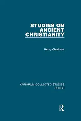 Chadwick |  Studies on Ancient Christianity | Buch |  Sack Fachmedien